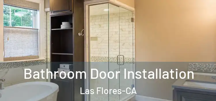  Bathroom Door Installation Las Flores-CA