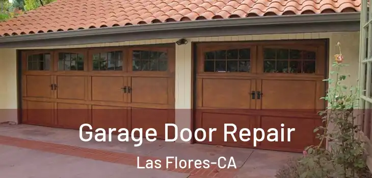  Garage Door Repair Las Flores-CA