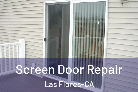  Screen Door Repair Las Flores-CA